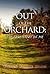 Out of the Orchard: The True Story of Me