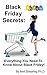 Black Friday Secrets: Every...
