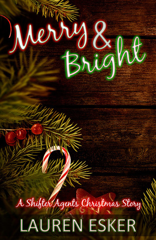 Merry and Bright (Shifter Agents, #2.6)