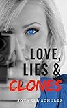 Love, Lies & Clones