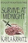 Survive at Midnight by Kayla Krantz