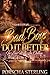 Bad Boys Do It Better: In L...
