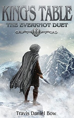 King’s Table (Everknot Duet, #2)
