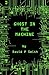 Ghost in the Machine