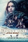 Rogue One by Alexander Freed