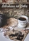 Labskaus ist Liebe by Lieke van der Linden