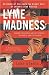 Lyme Madness by Lori Dennis Lyme Madness by Lori Dennis
