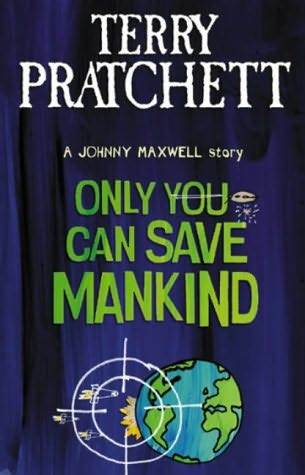 Only You Can Save Mankind