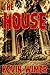 The House: A Short Story