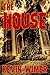 The House: A Short Story
