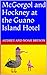 McGorgol and Hockney at the Guano Island Hotel