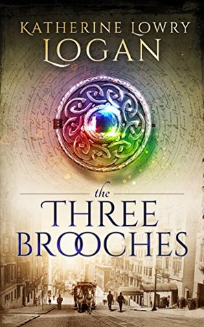 The Three Brooches (Celtic Brooch #6)
