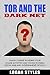 Tor and the Dark Net: Crash...