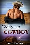 Giddy Up Cowboy (Texas Cowboy Book 1)