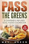 Pass The Greens: ...