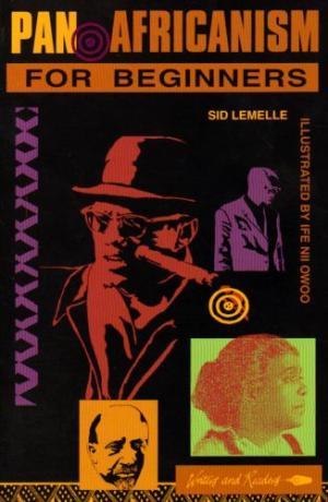 Pan-Africanism for Beginners (AFRICAN HISTORY SERIES)