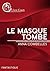 Le masque tombe (L'ivre Court) by Anna Combelles