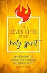 Seven Gifts of the Holy Spirit by Kevin Vost