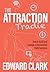 The Attraction Tradie by Edward Clark