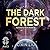 The Dark Forest (Remembranc...