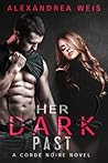 Her Dark Past by Alexandrea Weis