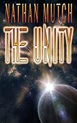 The Unity: Book One of the Unity Empire Series