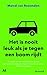 Het is nooit leuk als je tegen een boom rijdt by Marcel van Roosmalen