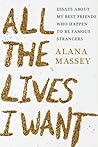 All the Lives I W...