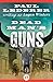 Dead Man's Guns by Paul Lederer