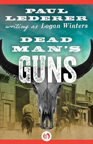 Dead Man's Guns (Kindle Edition)