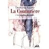La Couturiere V 01 les Aiguilles du Temps La Couturiere V 01 les Aiguilles du Temps