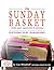 The Sunday Basket: Weekly P...