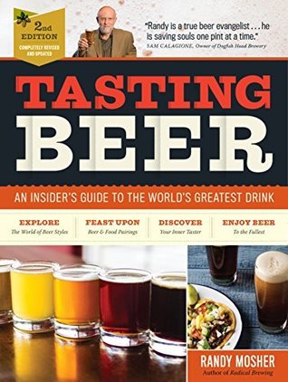 Tasting Beer: An Insider's Guide to the World's Greatest Drink