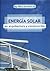 Energía solar en arquitectura y construcción
