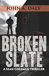 Broken Slate (Sean Coleman Thriller, #3)