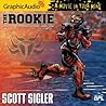 The Rookie (Galactic Football League: Book One) Part 1 of 2 The Rookie (Galactic Football League: Book One) Part 1 of 2