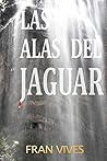Las alas del jaguar