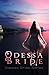 Odessa Bride (Odessa Bride #1)