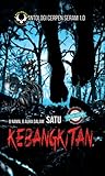 Antologi Cerpen Seram 1.0: Kebangkitan