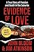 Evidence of Love: A True St...