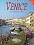 Venice, a Photographic Guide with 94 Illustrations