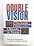 Double Vision by Anthony Wilson-Smith Double Vision by Anthony Wilson-Smith