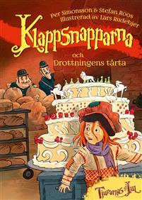 Klappsnapparna och drottningens tårta (Hardcover)