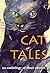 Cat Tales: An anthology of short stories (The Book A Break Short Story Anthology 1)