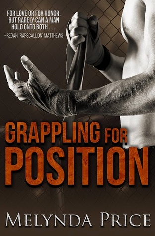 Grappling for Position (Against the Cage, #4)