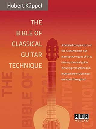 The Bible of Classical Guitar Technique (Paperback)