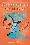 The Queen of Oz by Danielle  Paige