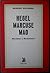 Hegel Marcuse Mao. Marxismo o Rivoluzione? by Massimo Scaligero