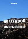HOLLYWOOD UNCENSORED