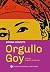 Orgullo goy (Spanish Edition)